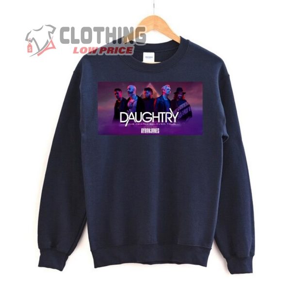 Daughtry The Dearly Beloved 2023 New Tour Shirt, Daughtry Tour Dates 2023 Hoodie, Daughtry Tickets 2023 Sweatshirt