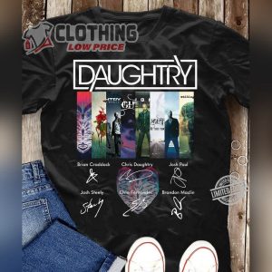 Daughtry Tour 2023 Shirt Daughtry Brian Craddock Chris Daughtry Josh Paul Josh Steely Elvio Fernandes Brandon Maclin Hoodie Daughtry Songs Merch 2