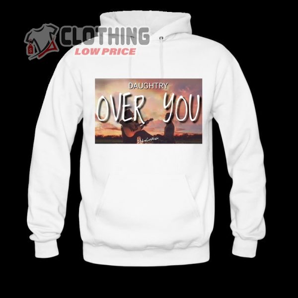 Daughtry US Tour 2023 Hoodie, Daughtry Over You Lyrics T- Shirt, Daughtry Tour 2023 Setlist Merch