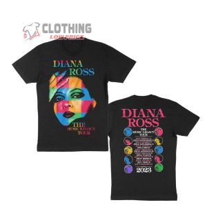 Diana Ross The Music Legacy Tour 2023 Merch The Music Legacy Tour 2023 Shirt Diana Ross Tour Dates 2023 T Shirt 1