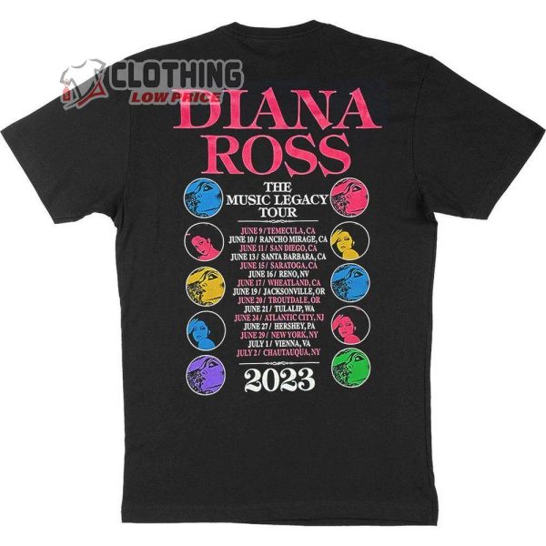 Diana Ross The Music Legacy Tour 2023 Merch, The Music Legacy Tour 2023 Shirt, Diana Ross Tour Dates 2023 T-Shirt