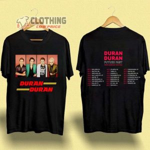 Duran Duran Future North American Past Tour 2023 Merch Duran Duran Music Tour 2023 Shirt Future Past Tour 2023 Tickets T Shirt 1