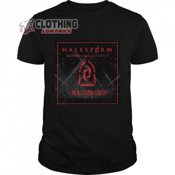 Halestorm Back From The Dead Tour 2023 Merch, Halestorm UK Tour 2023 With Black Veil Brides T-Shirt