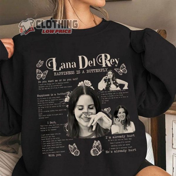 Lana Del Rey Vintage Hoodie, Lana Del Rey 2023 Tour Shirt, Happiness Is A Butterfly Shirt