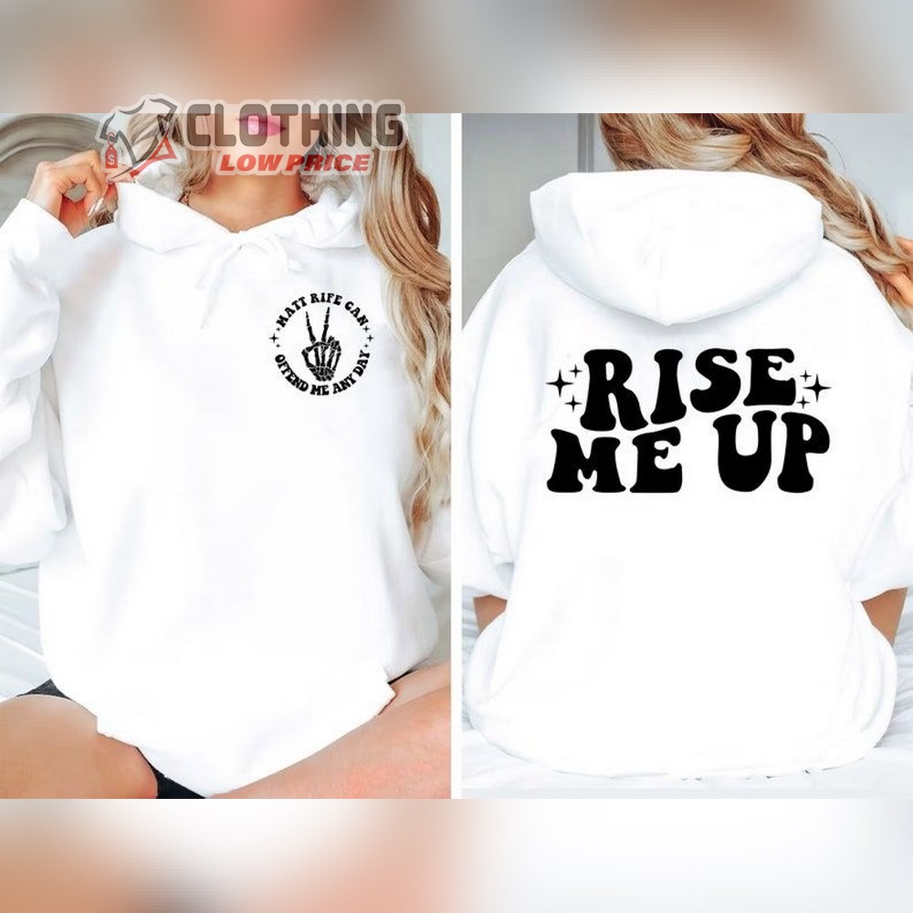 Matt Rife Rise Me Up Unisex T-Shirt, Matt Rife World Tour 2024 Shirt, Matt Rife Funny Sayings Merch