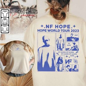 Nf Hope Rap Sweatshirt Nf Rapper Vintage Merch Nf Hope World Tour 2023 Tickets Tee3