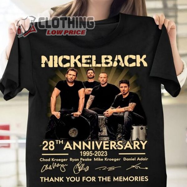 Nickelback Get Rollin Tour 2023 Tickets  T- Shirt, Hot Nickelback Band 28th Anniversary 1995-2023 T- Shirt, Nickelback Tour 2023 Uk T- Shirt