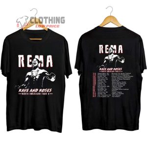 Rema North American Tour 2023 Merch Rave And Rose 2023 Tour Shirt Rema World Tour 2023 Setlist T Shirt 1