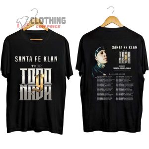 Santa Fe Klan Todo Y Nada Tour 2023 Tickets Merch Santa Fe Klan Concert 2023 With Special Guests Shirt Rapper Santa Fe Klan 2023 Concert T Shirt 1