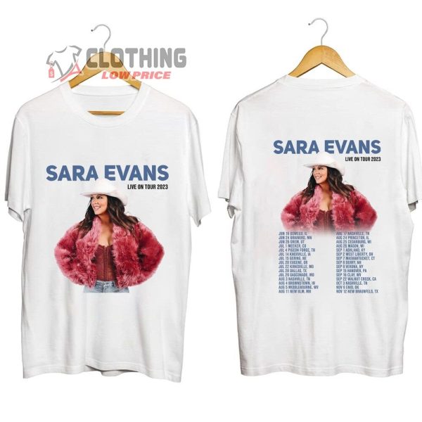 Sara Evans Live On Tour 2023 Merch, Sara Evans Live Tour Dates 2023 Shirt, Sara Evans Tour 2023 Setlist T-Shirt