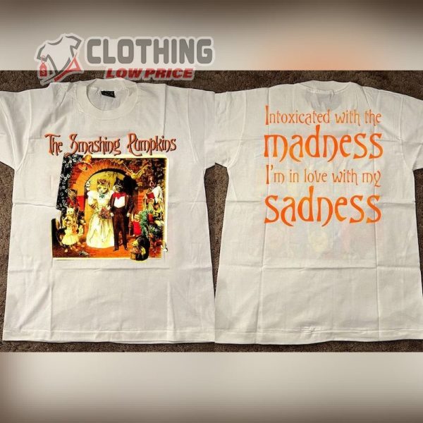 Smashing Pumpkins 2023 Tour T- Shirt, The Smashing Pumpkins Intoxicated With The Madness T- Shirt, The Smashing Pumpkins T- Shirt