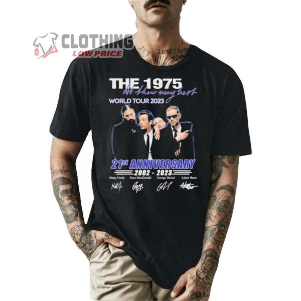 The 1975 World Tour 2023 21st Anniversary 2002–2023 Merch, The 1975 Tour At Their Very Best Signatures T-Shirt