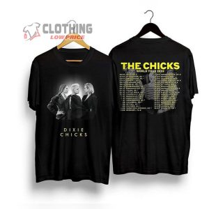 The Chicks World Tour 2023 Shirt The Chicks 2023 Vintage Shirt