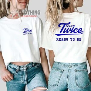 Twice Team 2023 Ready To Be Tour Merch Twice Ready To Be Tour 2023 Shirt Twice World Tour 2023 T Shirt 2