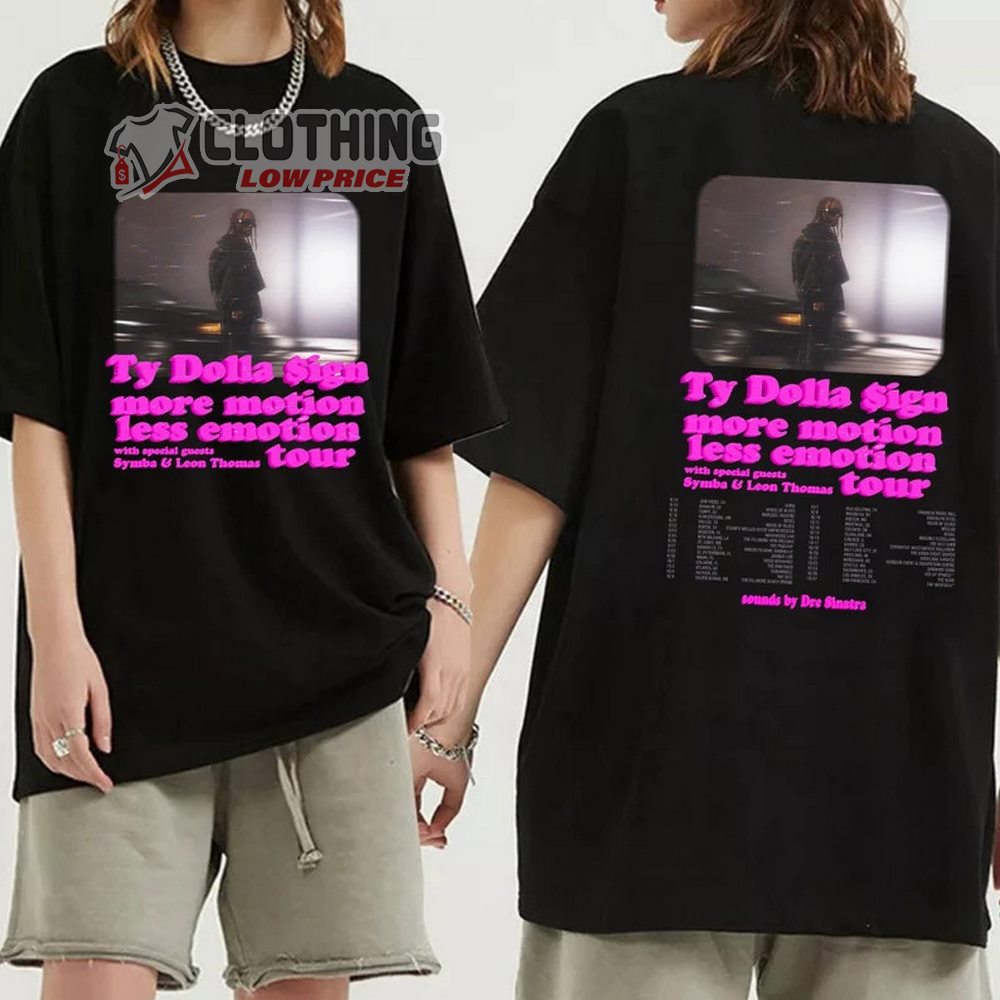 Ty Dolla Sign More Motion Less Emotion Tour 2023 Merch, Ty Dolla Sign 2023 Tour With Special Guests Shirt, Ty Dolla World Tour 2023 Setlist T-Shirt