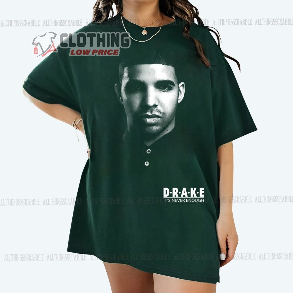 Vintage Bootleg Drake Album Take Care Merch, Drake It's Never Enough Shirt, Drake RapPer T-Shirt
