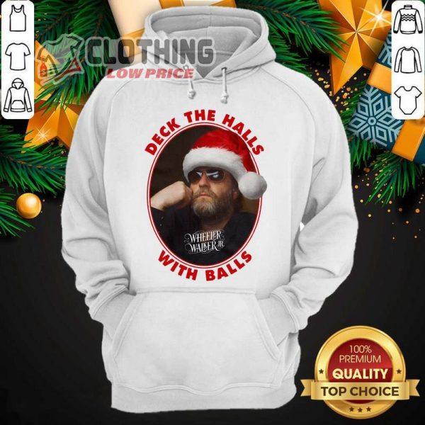 Wheeler Walker Jr. Tour 2023 T- Shirt, Wheeler Walker Jr. Deck The Halls With Balls Christmas Hoodie, Wheeler Walker Jr. New Album Merch