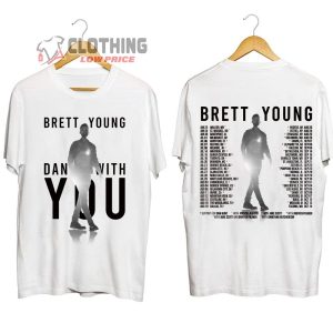 Brett Young Dance With You Tour 2023 Setlist Merch Brett Young Tour 2023 With Special Guests Shirt Brett Young Dance With You Concert 2023 Tickets T Shirt 1