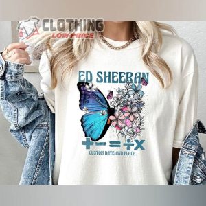 Ed Sheeran ButterFly T-Shirt, Ed Sheeran Mathematics Concert Merchandise 2023, Ed Sheeran Merch Us Custom Date And Place