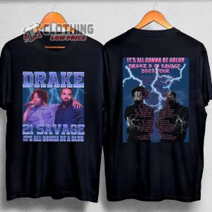 Drake 21 Savage Tour Rescheduled Merch Drake 21 Savage ItS All A Blur Tour 2023 Setlist Shirt Rap Hip Hop Drake 21 Savage Music Tour 2023 T Shirt 2