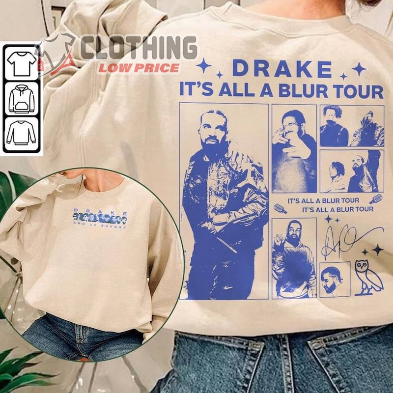 Drake It's All A Blur Tour 2023 Sweatshirt, Drake On Tour Tickets Merch, Drake Graphic Tee Tour 2023 Hoodie