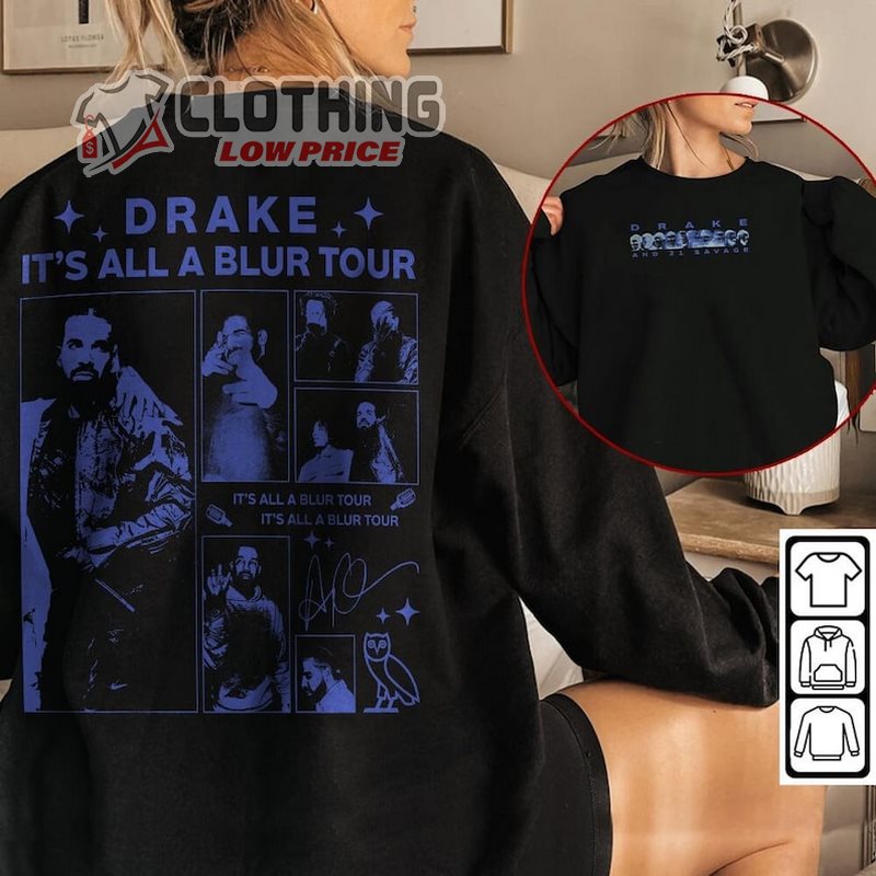 Drake It's All A Blur Tour 2023 Sweatshirt, Drake On Tour Tickets Merch, Drake Graphic Tee Tour 2023 Hoodie