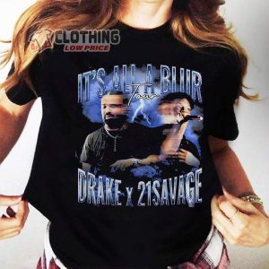 Drake Music Shirt Its All A Blur Tour 2023 Merch Drake And 21 Savage Tour Merch1