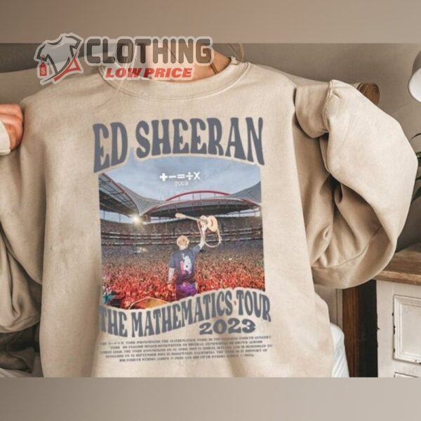 Ed Sheeran The Mathematics Tour Stage 2023 T-Shirt, Ed Sheeran X Shirt, Ed Sheeran Merch At Concert