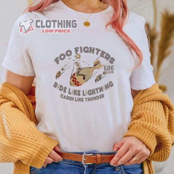 Foo Fighter Ride Like Lightning Carsh Like Thunder Merch, Vintage Foo Fighter T-Shirt