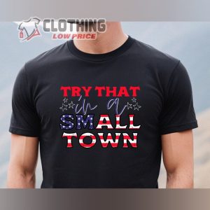 Jason Aldean Try That In A small Town Unisex T-Shirt, Small Town Jason Aldean Tee Shirts, Jason Aldean Jason Aldean New Song Political Tee
