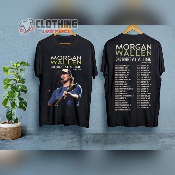 Morgan Wallen One Night At A Time US UK 2023 Tour Shirt, Morgan Wallen World Tour Dates 2023 Tee, Morgan Wallen Washington Merch