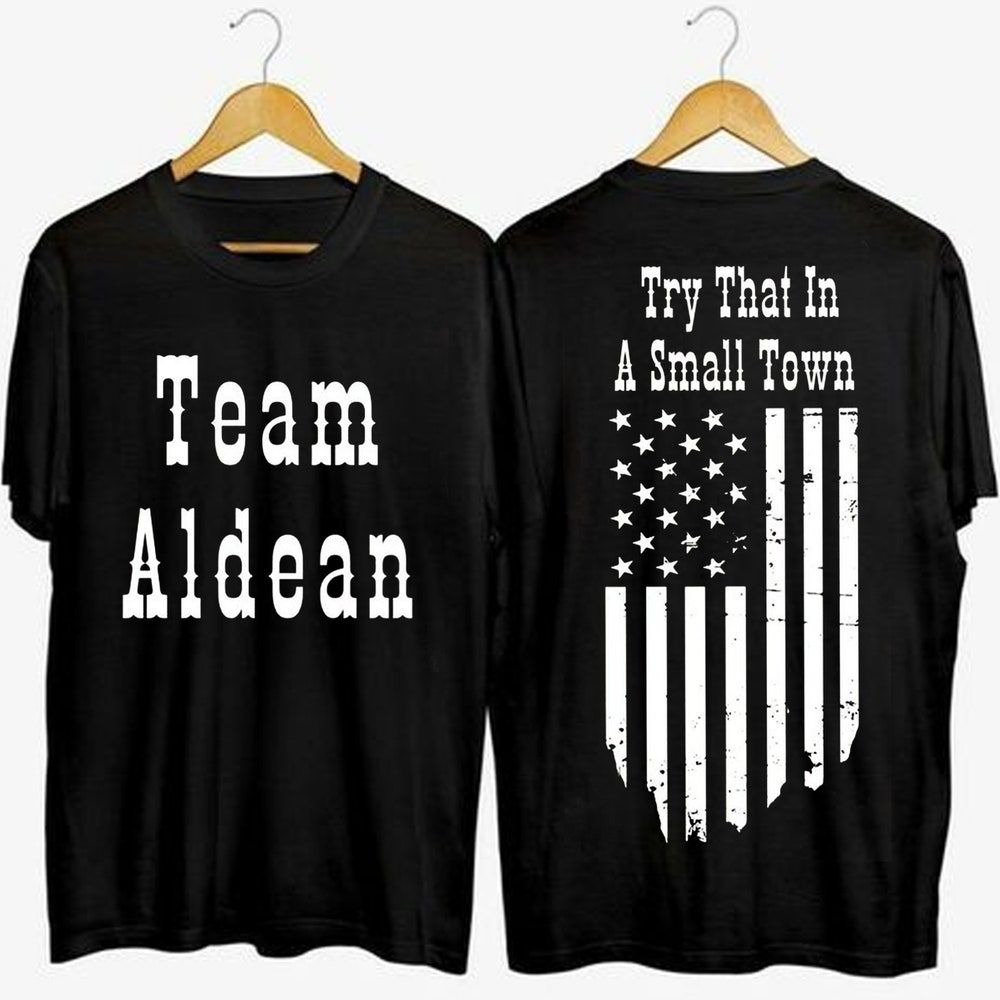 Team Aldean Try That In A Small Town Merch, Jason Aldean Tour 2023 ...