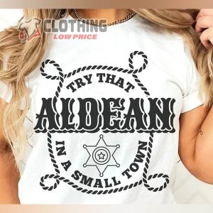 Try That In A Small Town Shirt Jason Aldean Girl Country Song Shirt Jason Aldean Tour Merch 1