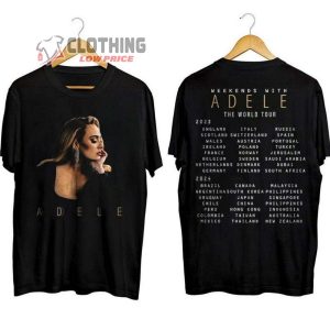 Weekends With Adele Unisex T Shirt Adele Tour 2023 Merch Adele Rapper Singer Sweatshirt Hoodie1