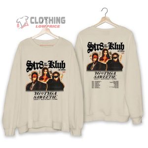 Yg Tyga Saweetie North American Str8 To The Klub Tour Setlists Shirt Str8 To The Klub Sweatshirt Hoodie3