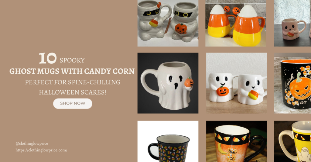 10 Spooky Ghost Mugs with Candy Corn Perfect for Spine Chilling Halloween Scares!