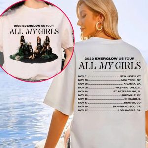 2023 Everglow US Tour Merch All My Girls Tour 2023 US Shirt All My Girls Tour Dates 2023 T Shirt 1