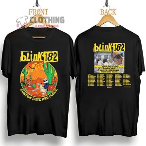 Blink 182 Custom Date And Place Merch Blink 182 World Tour 2023 2024 Tickets Shirt Blink 182 Tour Dates 2024 With Special Guests T Shirt