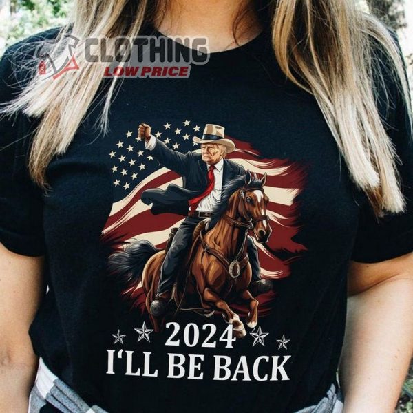 Donald Trump 2024 Shirt, Trump Riding A Horse With The American Flag – Cowboy Trump T- Shirt, Donald Trump Mugshot Merch