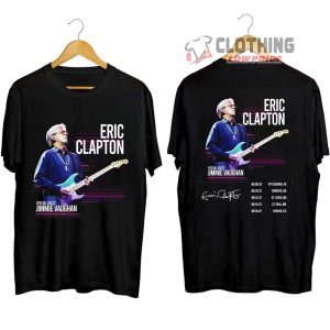 Eric Clapton 2023 Signature Tour Dates Merch Eric Clapton 2023 Concert Shirt Eric Clapton With Special Guest Jimmie Vaughan T Shirt 1