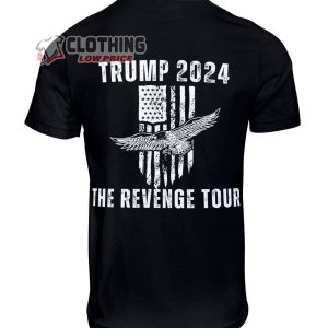 Even His Mug Shot Say Fuck You Merch Trump 2024 The Revenge Tour Shirt Trump Mugshot Trump Guilty Af T Shirt 2