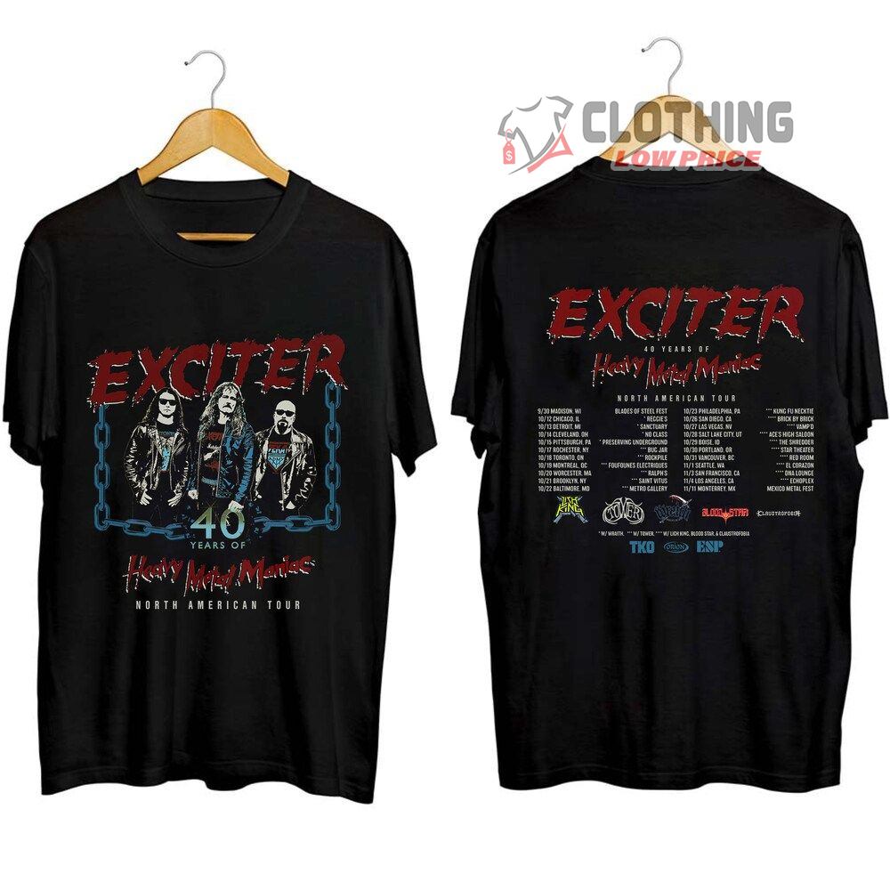 Exciter 40 Years Of Heavy Metal Maniac Tour Merch, Exciter 2023 North American Tour Dates Shirt, Exciter Heavy Metal Maniac Tour 2023 Tickets T-Shirt