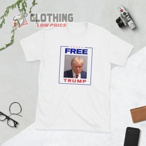 Free Trump Real Mugshot T- Shirt, Trump Never Surrender Shirt, Trump Mugshot Merch, Trump Never Surrender Shirt