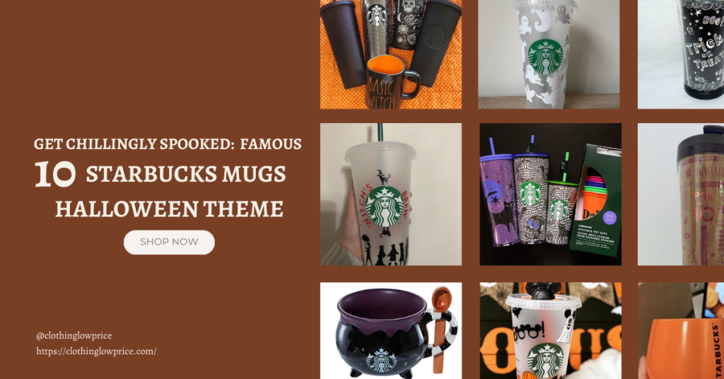 Get Chillingly Spooked 10 Famous Starbucks Mugs Halloween Theme
