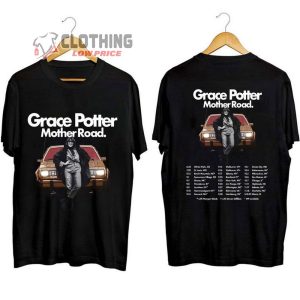 Grace Potter Mother Road 2023 Tour With Special Guest Morgan Wade Sweatshirt, Grace Potter World Tour Tickets 2023 Shirt, Mother Road 2023 Concert Merch
