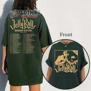 Jelly Roll 2023 Tour Dates Ticketmaster Shirt, Jelly Roll Backroad Baptism 2023 Tour Setlists TShirt, Jelly Roll Concert Merch