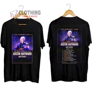 Justin Hayward The Harmony Tour Dates 2024 Merch From The Voice Of Moody Blues Shirt Justin Hayward Featuring Mike Dawes March 2024 T Shirt