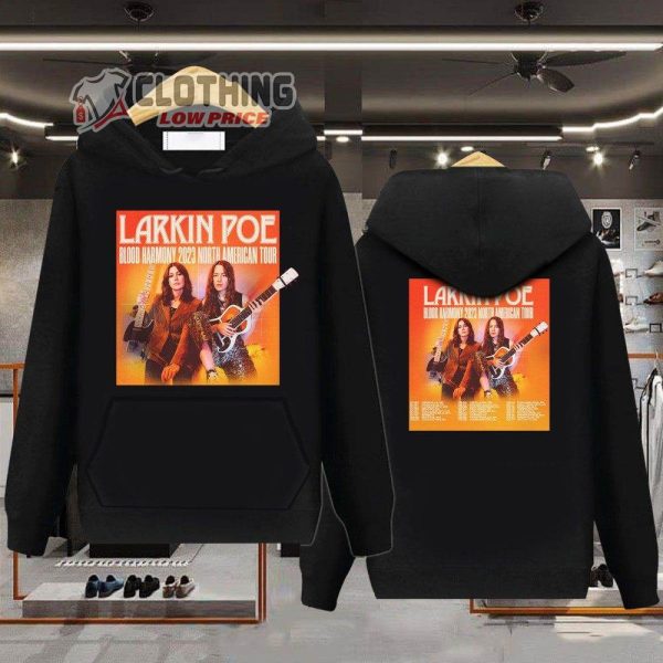 Larkin Poe Blood Harmony North American Tour 2023 Merch, Larkin Poe Blood Harmony Tour 2023 Shirt, Larkin Poe Tour Dates 2023 Hoodie