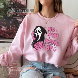 No You Hang Up Ghostface Halloween Shirt, Screaming Halloween Sweatshirt, Ghostface Scream Hoodie