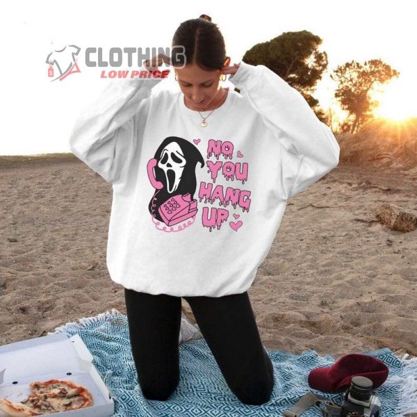 No You Hang Up Ghostface Halloween Shirt, Screaming Halloween Sweatshirt, Ghostface Scream Hoodie